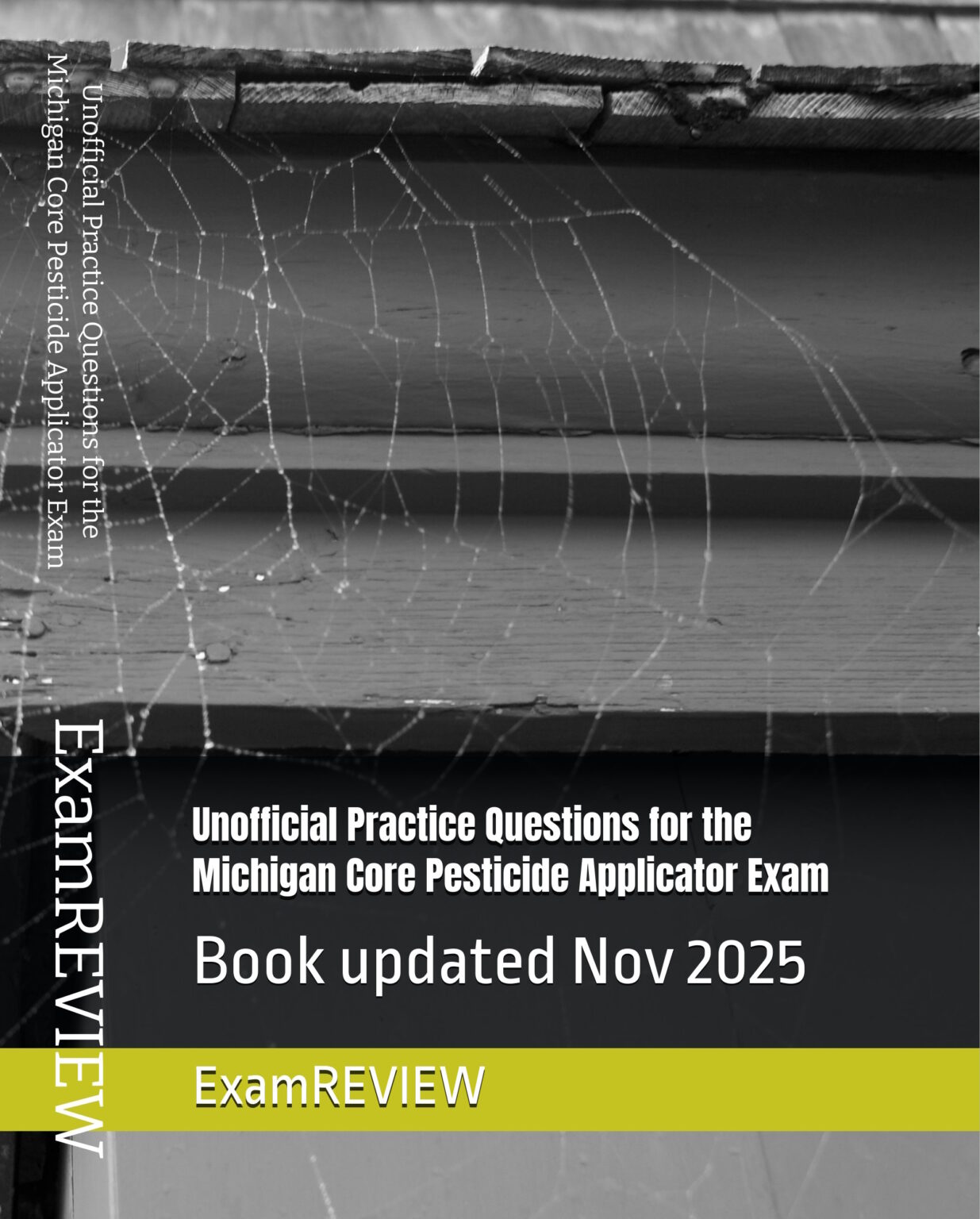 Unofficial Practice Questions for the Michigan Core Pesticide Applicator Exam
