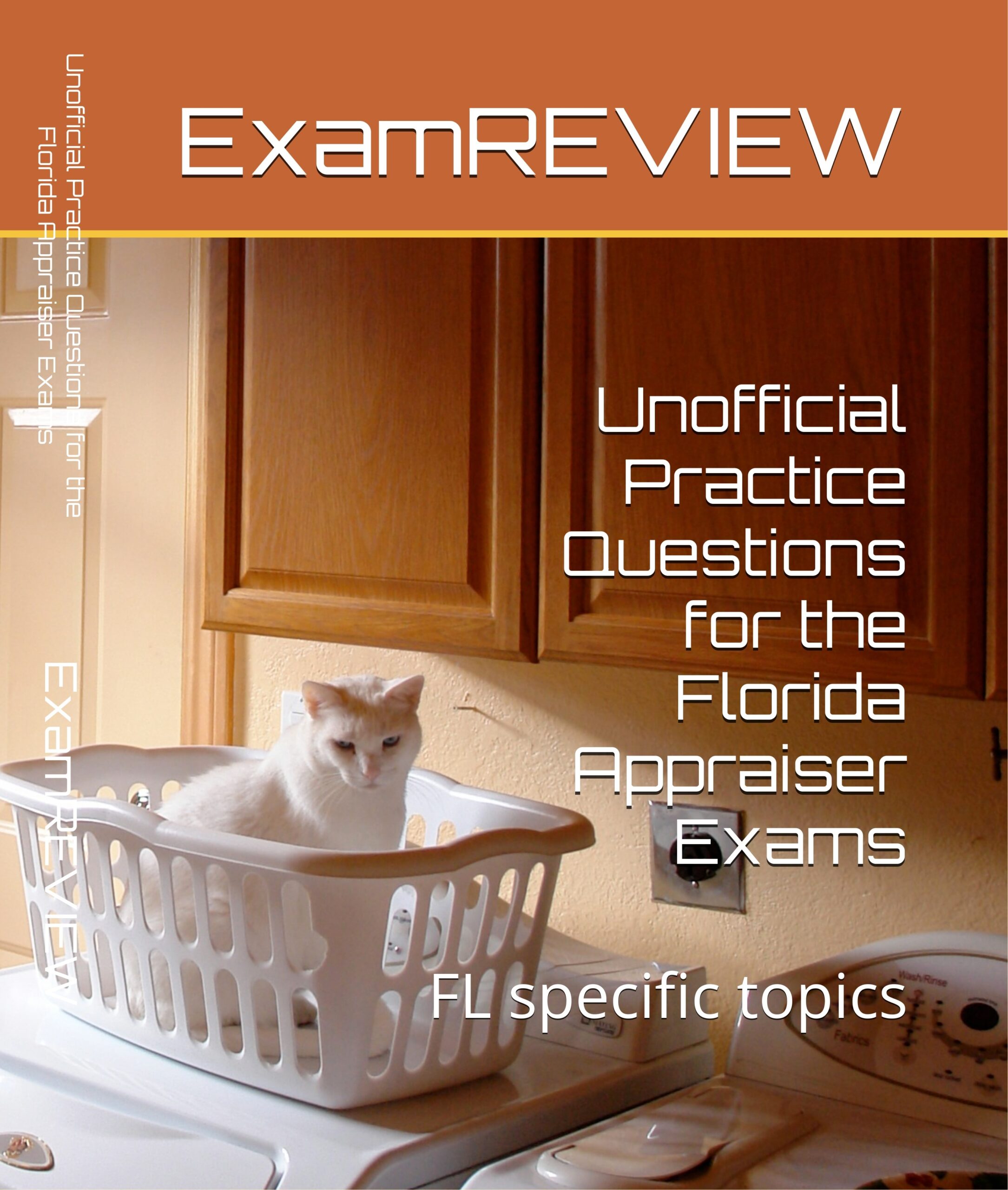 Unofficial Practice Questions for the Florida Certified Appraiser Exams