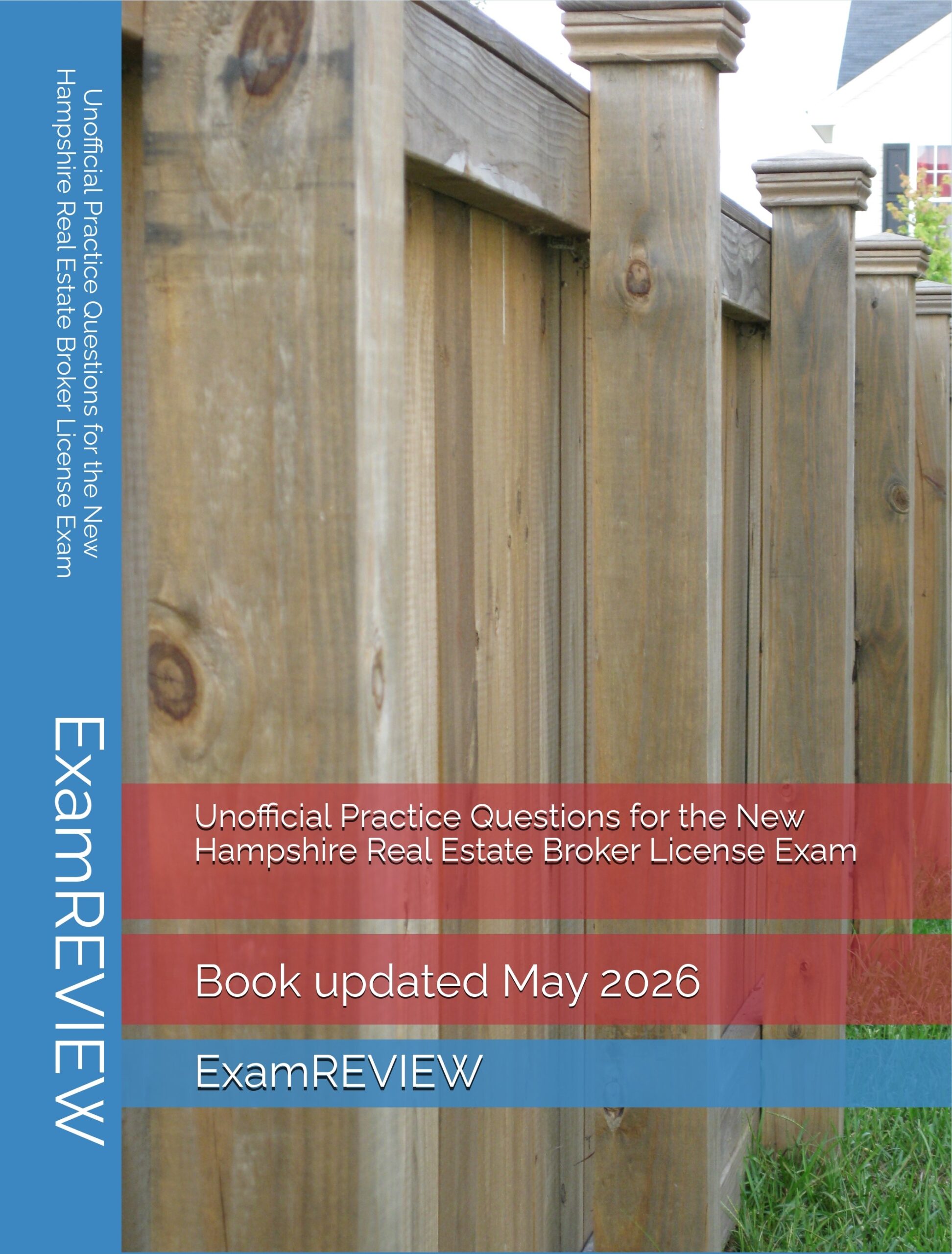 Unofficial Practice Questions for the New Hampshire Real Estate Broker License Exam
