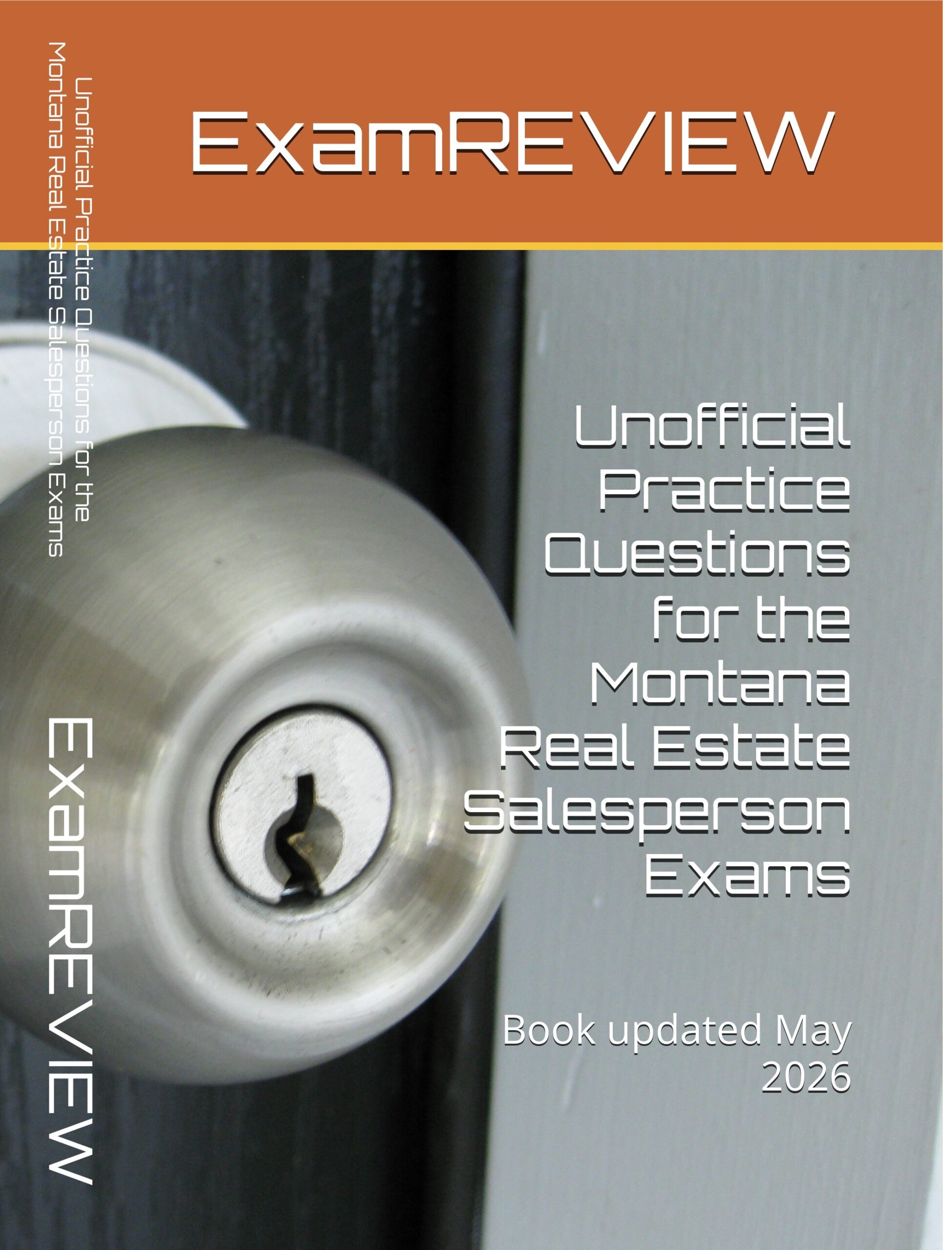 Unofficial Practice Questions for the Montana Real Estate Salesperson Exams